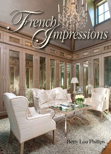 French Impressions - Betty Lou Phillips