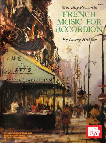 French Music for Accordion - Larry Hallar