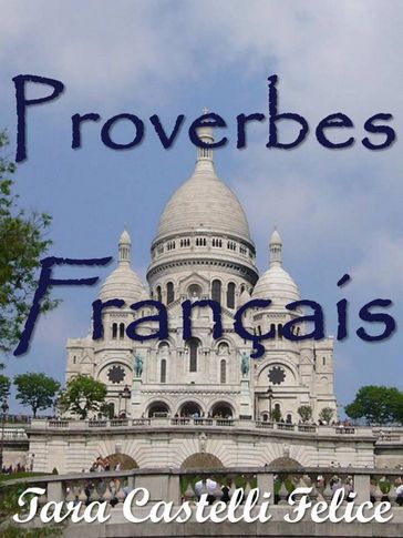 French Proverbs - Tara Castelli Felice