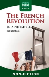 French Revolution In a Nutshell
