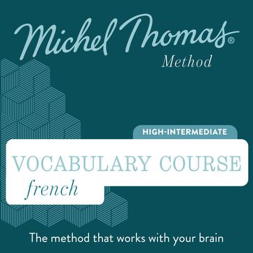 French Vocabulary Course (Michel Thomas Method) audiobook - Full course - Helene Bird