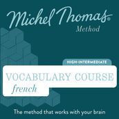 French Vocabulary Course (Michel Thomas Method) audiobook - Full course