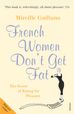 French Women Don't Get Fat