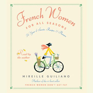 French Women for All Seasons - Mireille Guiliano