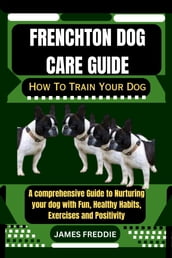 Frenchton Dog care guide