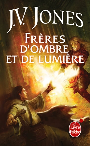 Frères d'ombre et de lumière (Le Livre des mots, tome 3) - J.V. Jones