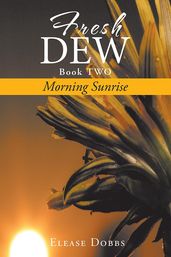 Fresh Dew Book Two