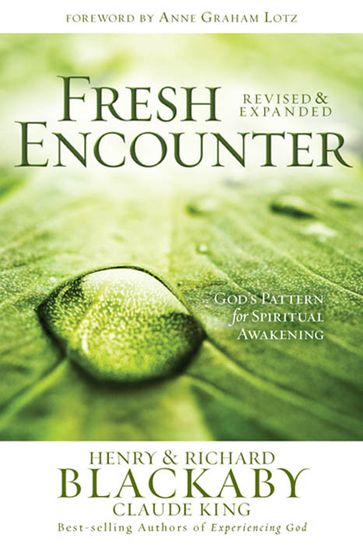 Fresh Encounter - Claude V. King - Henry T. Blackaby - Richard Blackaby