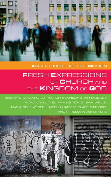 Fresh Expressions of Church and the Kingdom of God - Mobsby