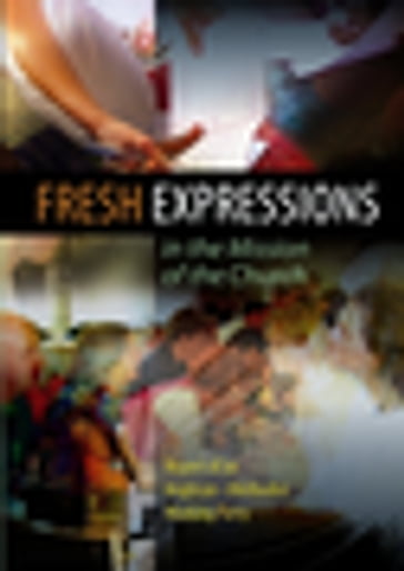 Fresh Expressions in the Mission of the Church - Church Of England