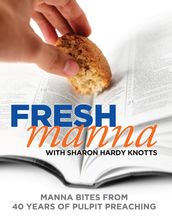 Fresh Manna with Sharon Hardy Knotts