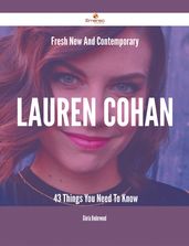 Fresh- New- And Contemporary Lauren Cohan - 43 Things You Need To Know