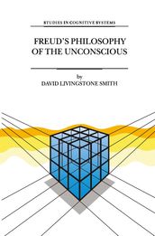 Freud s Philosophy of the Unconscious