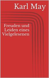 Freuden und Leiden eines Vielgelesenen