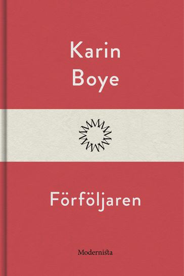 Förföljaren - Karin Boye