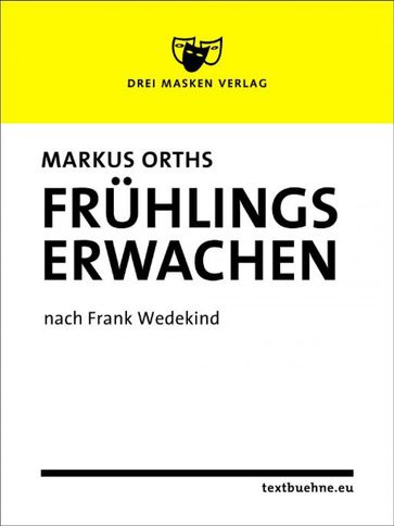 Frühlings Erwachen - Markus Orths