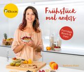 Frühstück mal anders