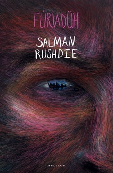 Fúriadüh - Salman Rushdie