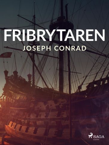 Fribrytaren - Joseph Conrad