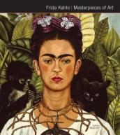 Frida Kahlo Masterpieces of Art