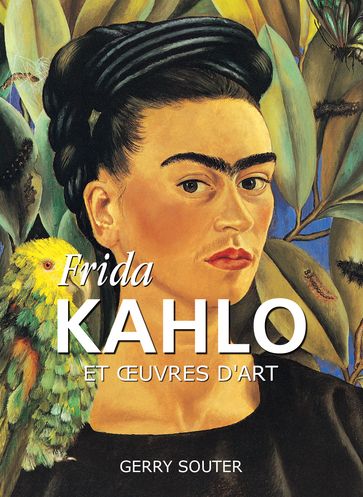 Frida Kahlo et œuvres d'art - Gerry Souter