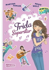 Frida Superstar: Frida Superstar