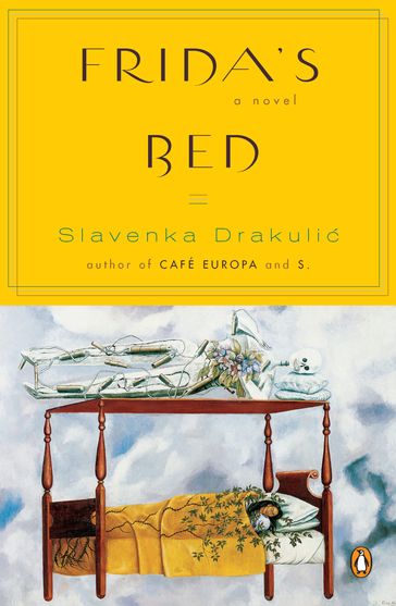 Frida's Bed - Slavenka Drakulic