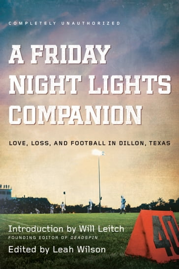 A Friday Night Lights Companion - Jacob Clifton - Jen Chaney