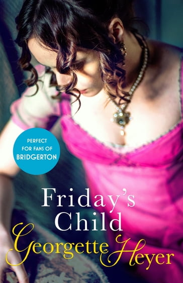 Friday's Child - Georgette Heyer