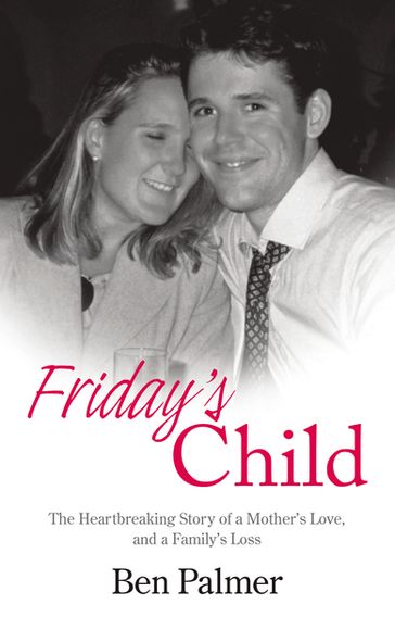 Friday's Child - Ben Palmer