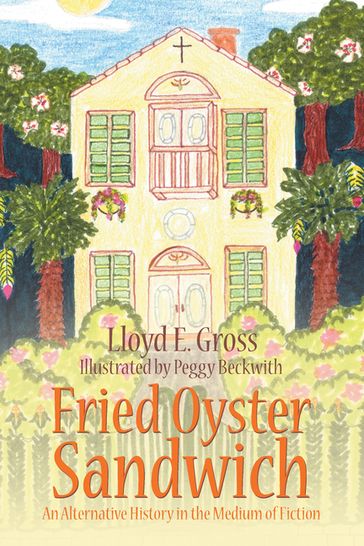 Fried Oyster Sandwich - Lloyd E. Gross