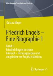 Friedrich Engels Eine Biographie 1