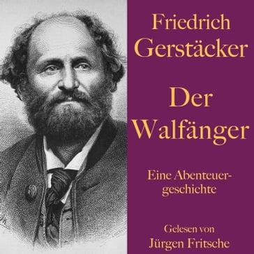Friedrich Gerstäcker: Der Walfänger - Friedrich Gerstacker - Jurgen Fritsche