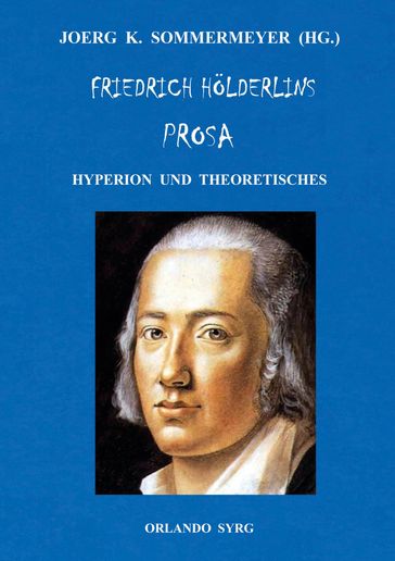 Friedrich Hölderlins Prosa - Holderlin Friedrich