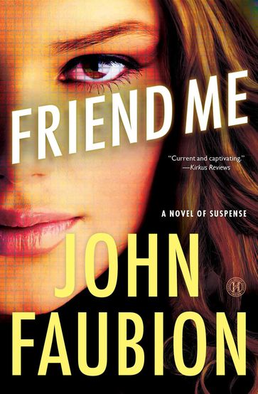 Friend Me - John Faubion