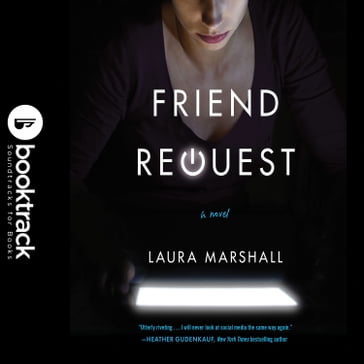 Friend Request: Booktrack Edition - Laura Marshall