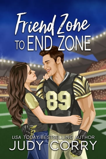 Friend Zone to End Zone - Judy Corry