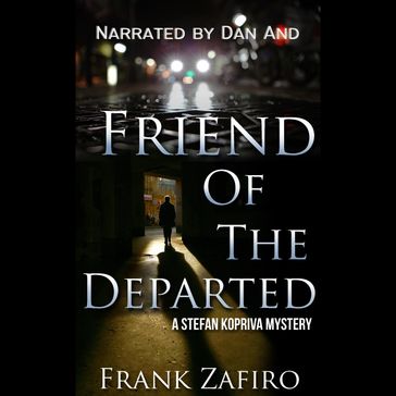 Friend of the Departed - Frank Zafiro