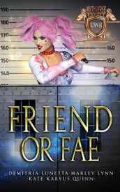 Friend or Fae: A Mythverse Novella