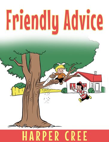 Friendly Advice - GALERON CONSULTING LLC