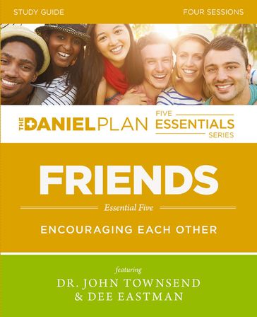 Friends Study Guide - John Townsend - Dee Eastman