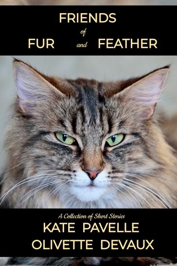Friends of Fur and Feather - Kate Pavelle - Olivette Devaux