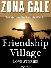 Friendship Village: Love Stories