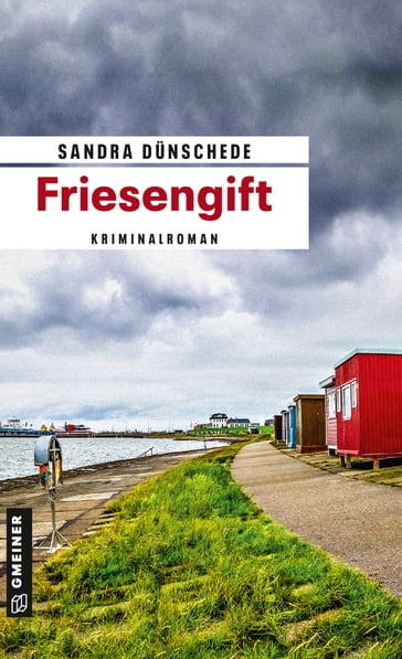 Friesengift - Sandra Dunschede