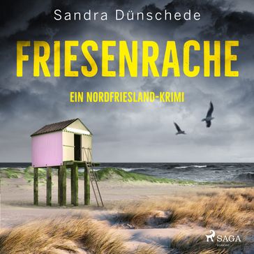 Friesenrache: Ein Nordfriesland-Krimi (Ein Fall für Thamsen & Co. 3) - Sandra Dunschede - Brigitte Carlsen - Ein Fall fur Thamsen & Co