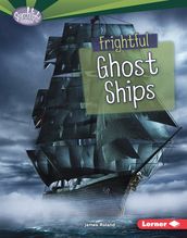 Frightful Ghost Ships