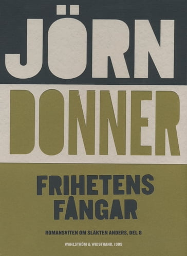 Frihetens fangar - Jorn Donner - Daniel Bjugard