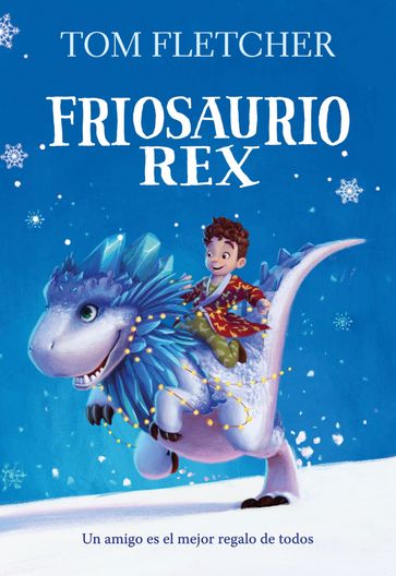 Friosaurio Rex - Tom Fletcher