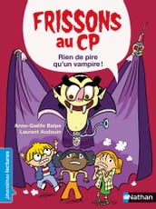 Frissons au CP - Rien de pire qu un vampire