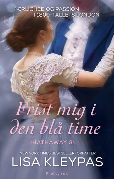 Frist mig i den bla time - Lisa Kleypas